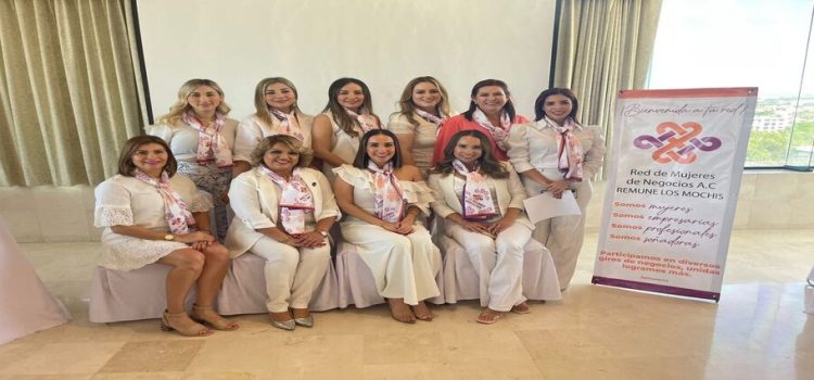 Se forma la Red de Mujeres de Negocios en Los Mochis
