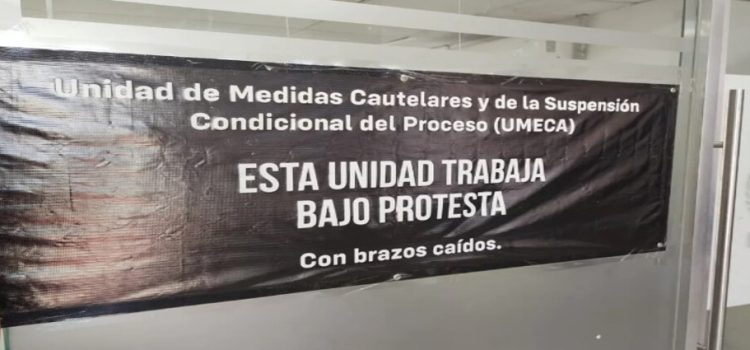 Detienen labores Trabajadores de la Unidad de Medidas Cautelares